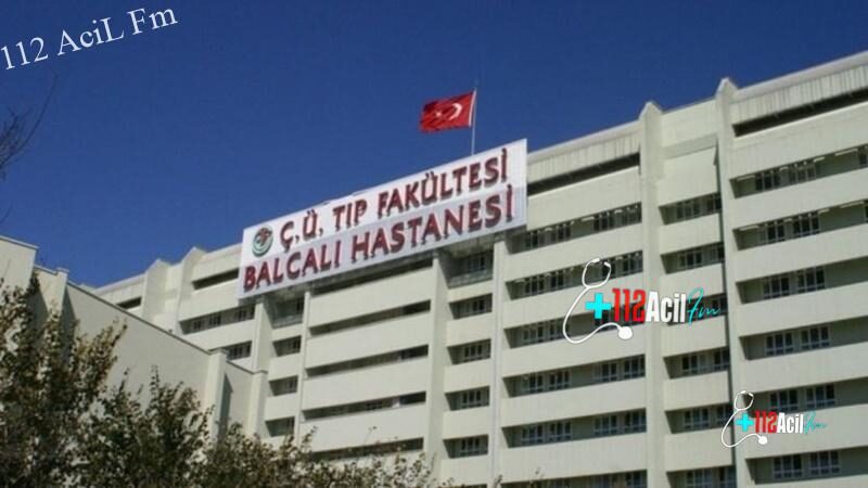 Adana'da Çukurova Üniversitesi Tıp Fakültesi Balcalı Hastanesi
